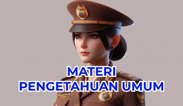 Tes Pengetahuan Umum CAT Akademik POLRI